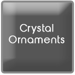 <b>Crystal Ornaments