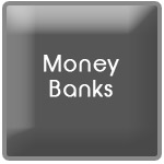 <b>Money Banks